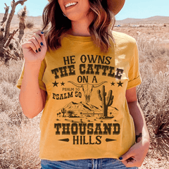 He Owns The Cattle On A Thousand Hills Tee-0