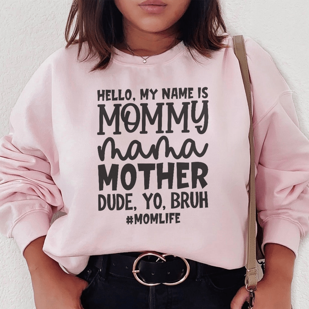Hello My Name Is Mommy-1
