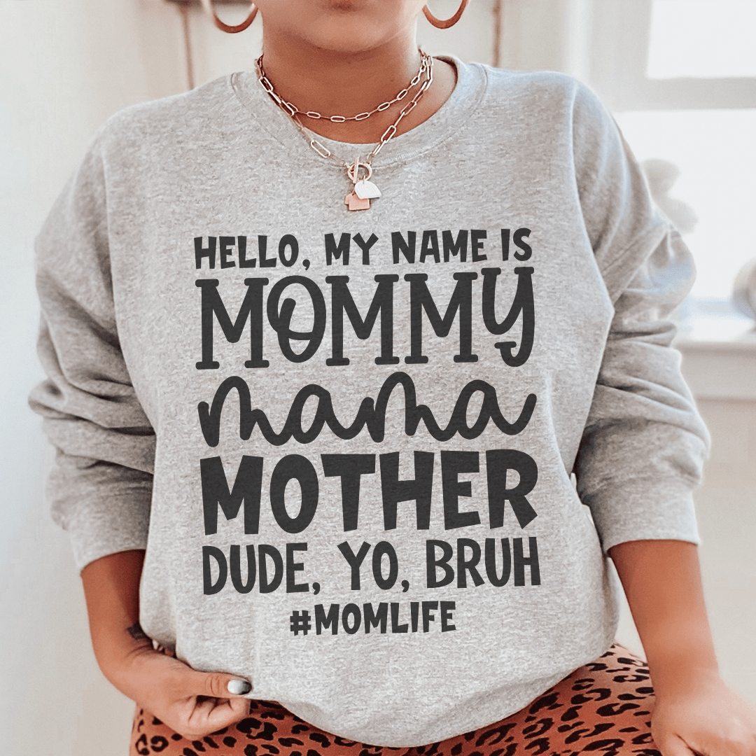 Hello My Name Is Mommy-0