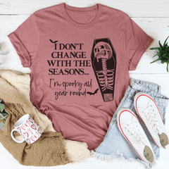 I Don't Change With The Seasons Tee-2