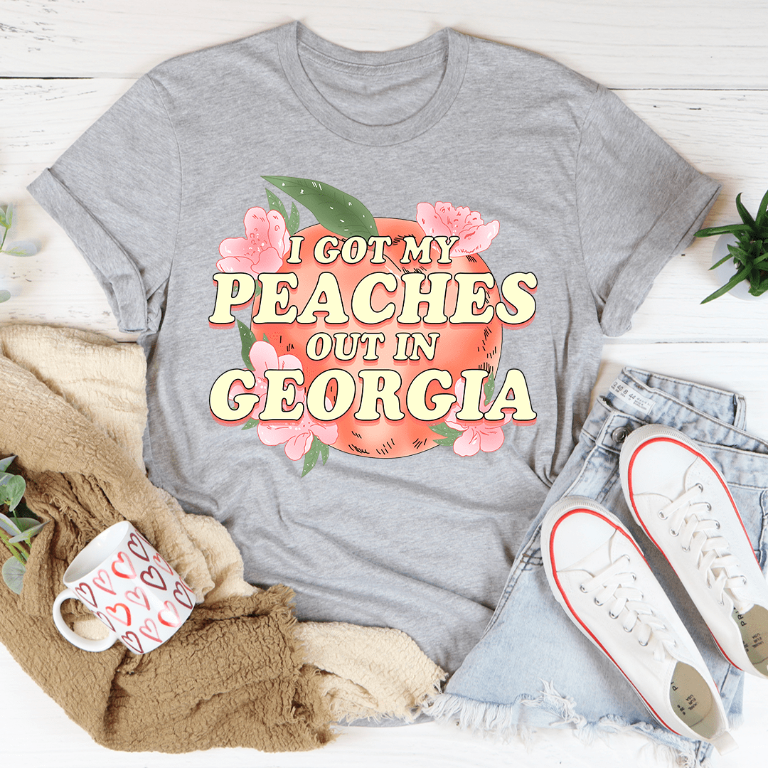 I Got My Peaches Out In Georgia Tee-1