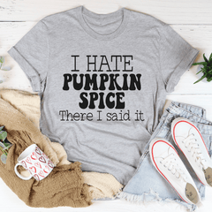 I Hate Pumpkin Spice T-Shirt-1