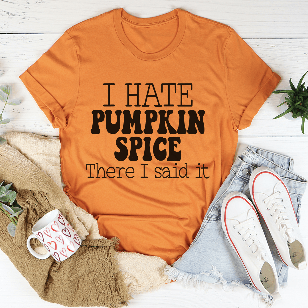 I Hate Pumpkin Spice T-Shirt-0