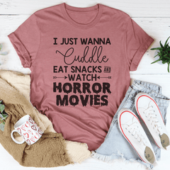 I Just Wanna Cuddle Eat Snacks Watch Horror Movies Tee-3