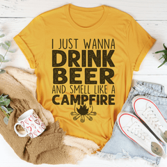 I Just Wanna Drink Beer And Smell Like A Campfire Tee-0