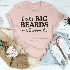 I Like Big Beards And I Cannot Lie Tee-3