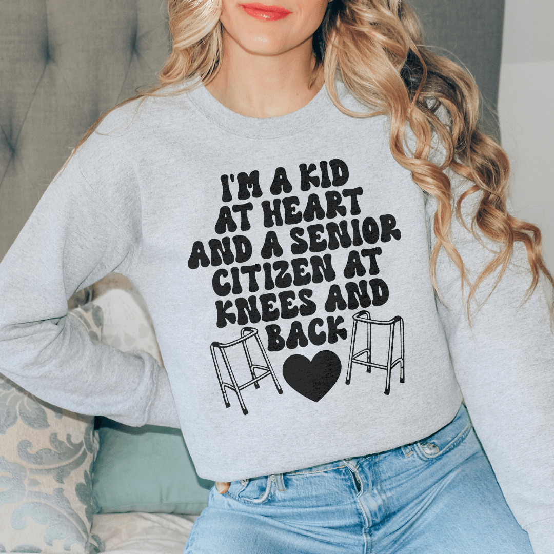 I'm A Kid At Heart And A Senior Sitizen-1