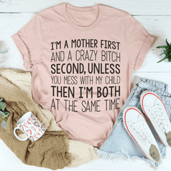 I'm A Mother First T-Shirt-3