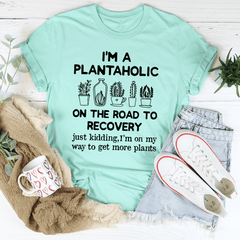 I'm A Plantaholic Tee-2