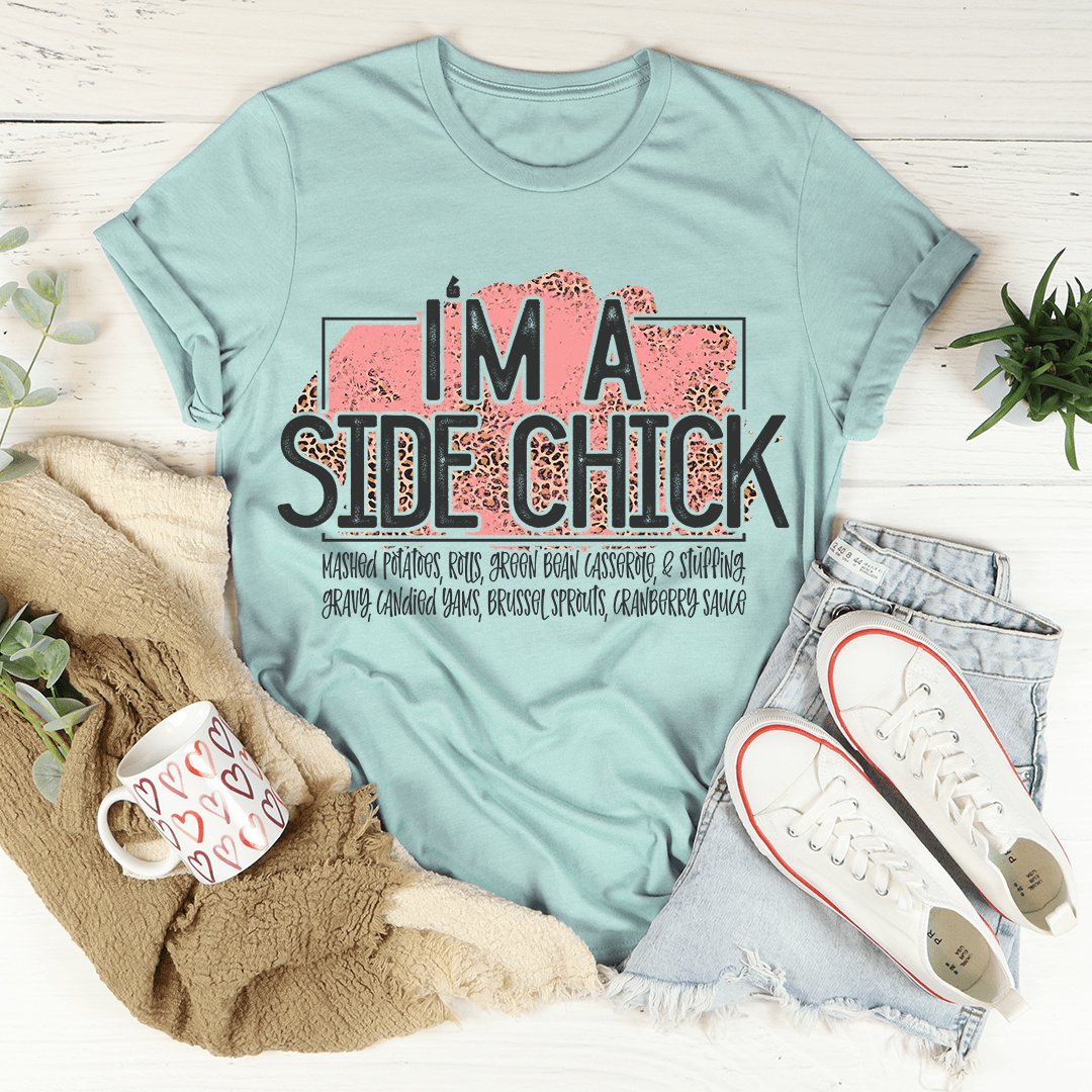 I'm A Side Chick Thanksgiving Tee-1