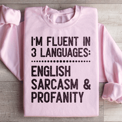 I'm Fluent In 3 Language-3