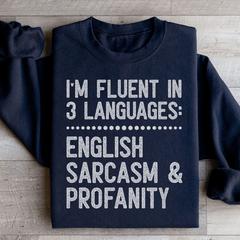 I'm Fluent In 3 Language-0