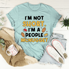 I'm Not A Short Person Tee-3