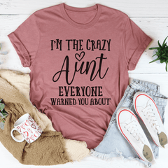 I'm The Crazy Aunt T-Shirt-0