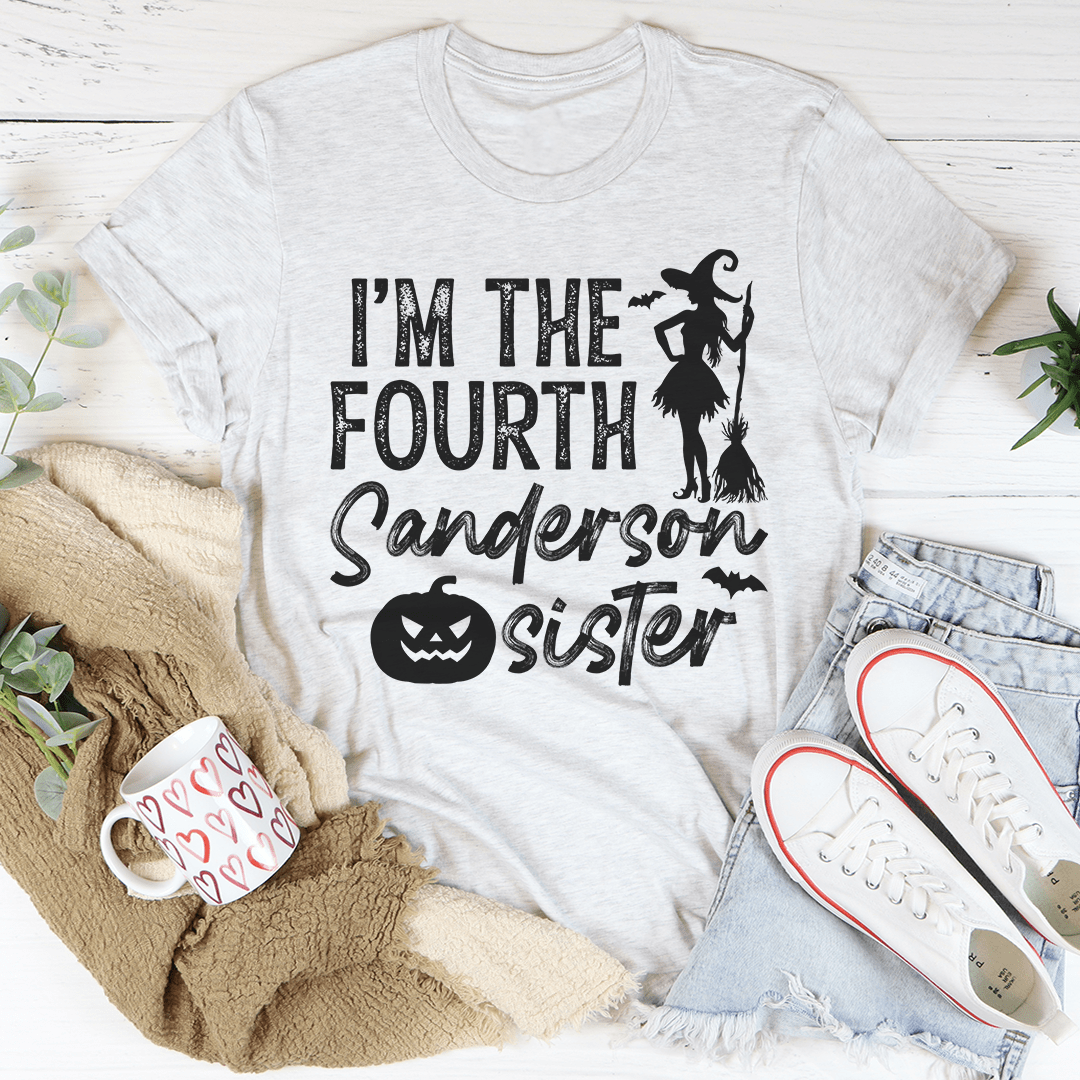I'm The Fourth Sanderson Sister Tee-3