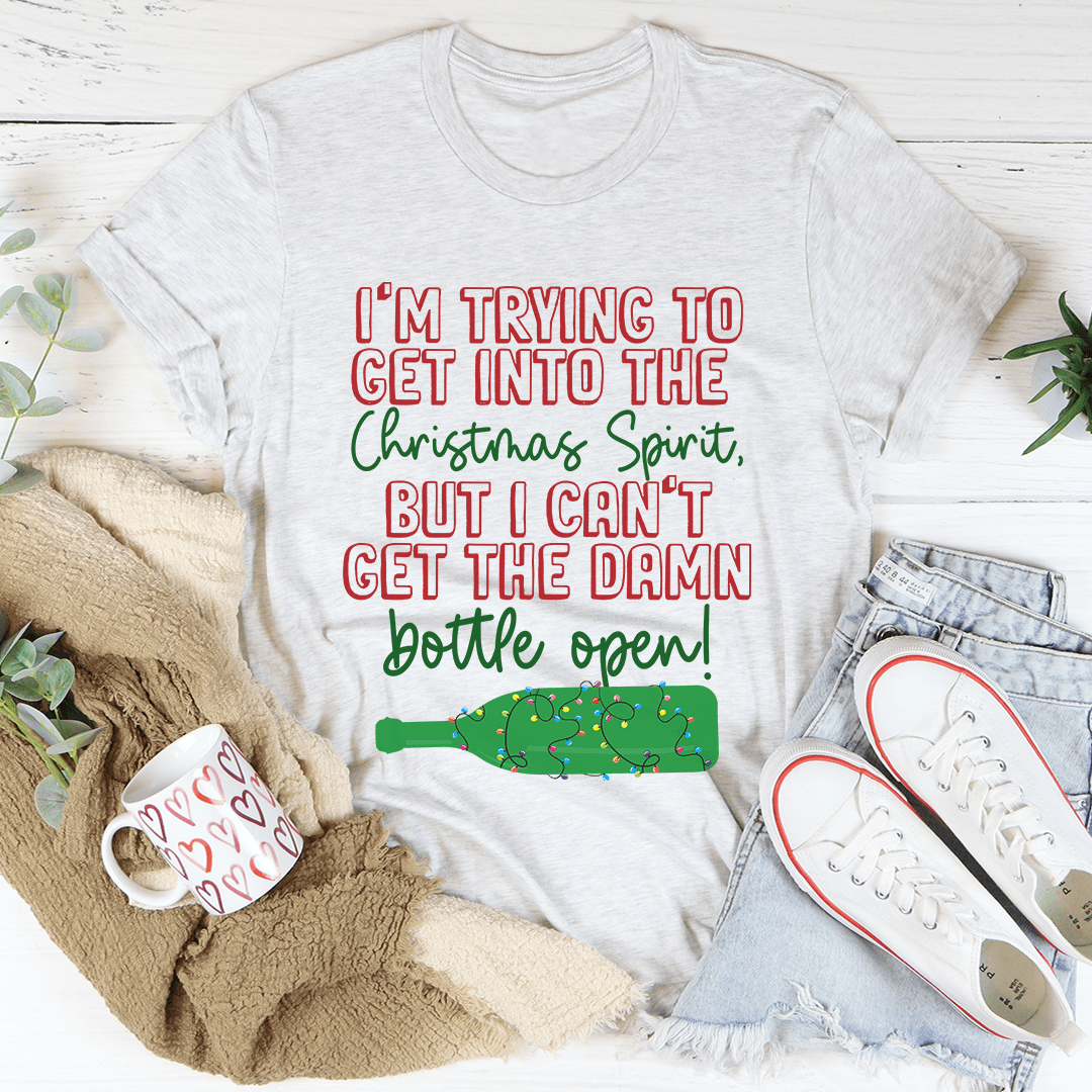 I'm Trying To Get Into The Christmas Spirit T-Shirt-0