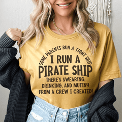 I Run A Pirate Ship Tee-2