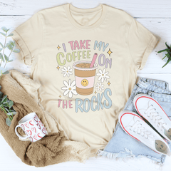 I Take My Coffee On The Rocks Tee-3