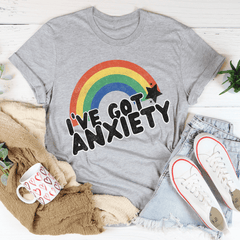 I've Got Anxiety Tee-1