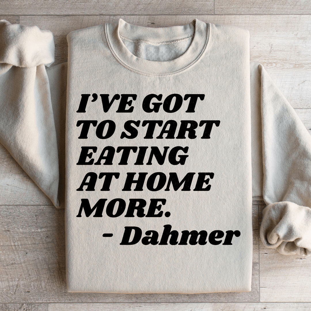 I've Got To Start Eating More At Home-2