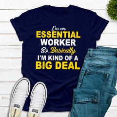 I'm An Essential Worker T-Shirt-11
