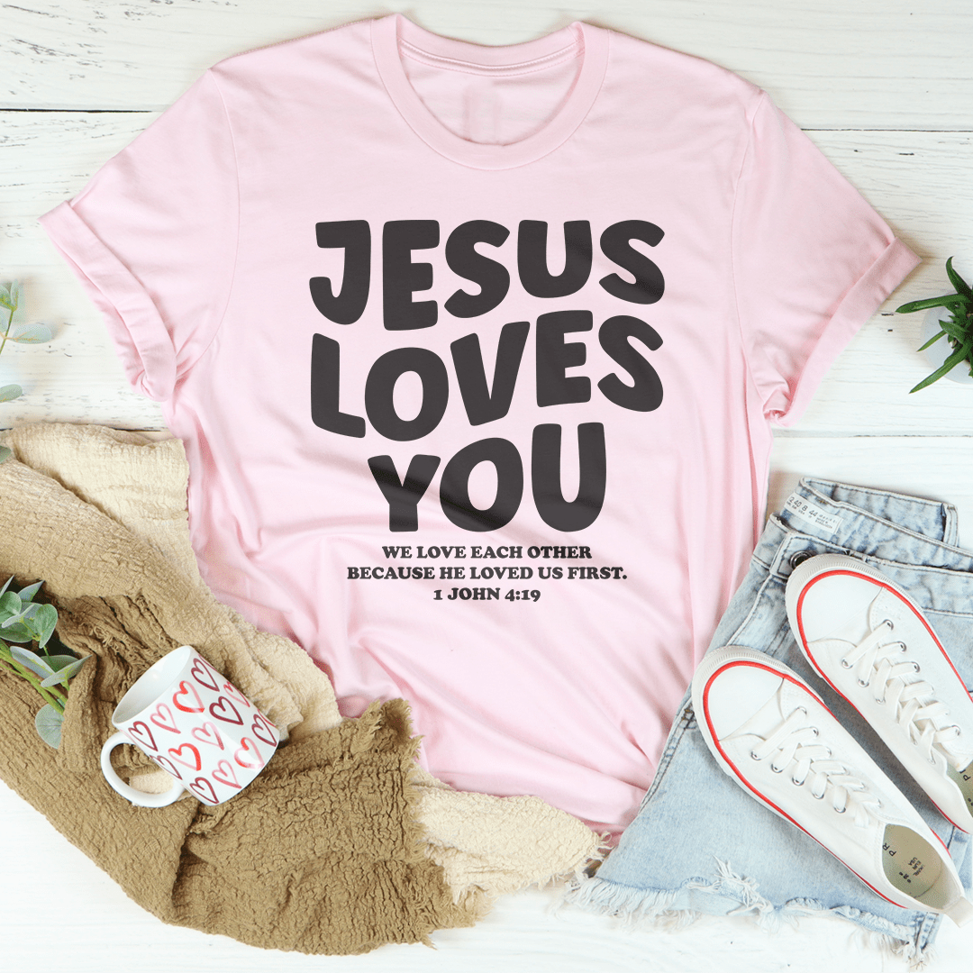 Jesus Loves You We Love Each Other Tee-2