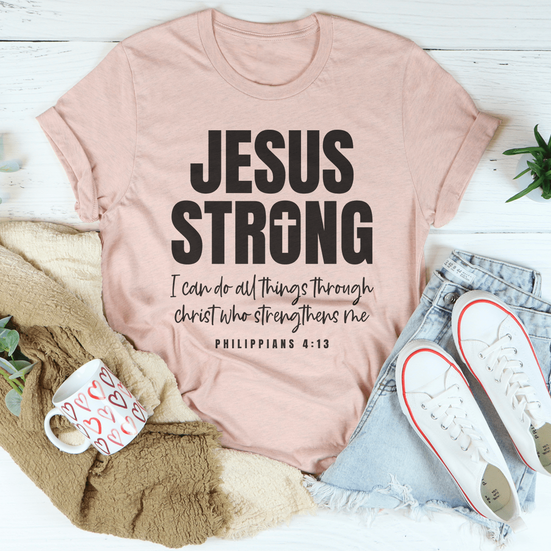 Jesus Strong  Tee-2