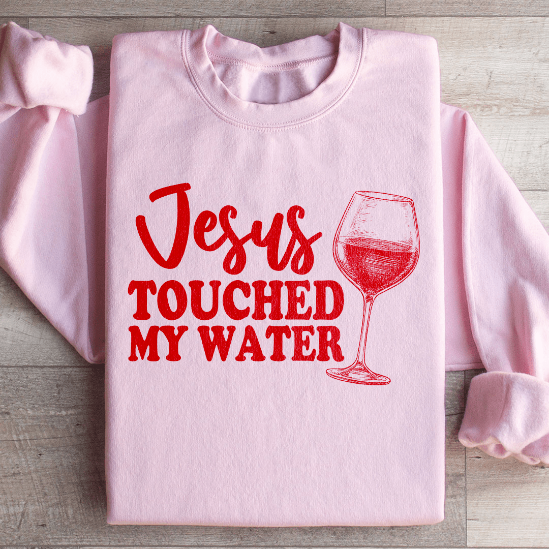 Jesus Touched My Water-1