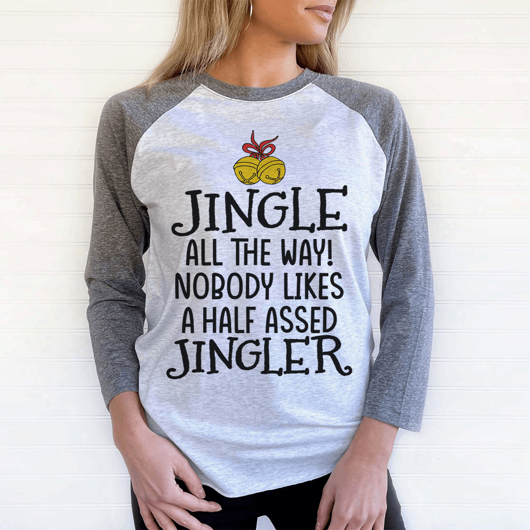 Jingle All The Way Long Sleeve Tee-1