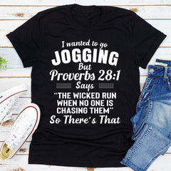 I Wanted To Go Jogging T-Shirt-11
