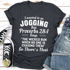 I Wanted To Go Jogging T-Shirt-20