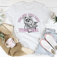 Kinda Cute Little Fluffy Totally Feral Tee-3