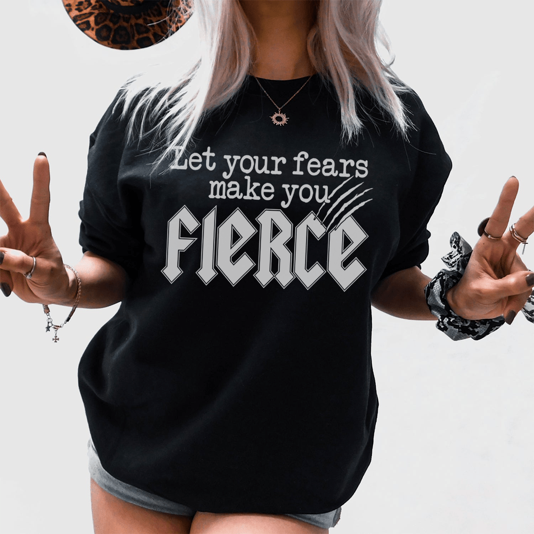 Let Your Fears Make You Fierce Tee-0