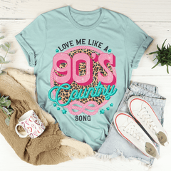 Love Me Like A 90's Country Song Tee-2