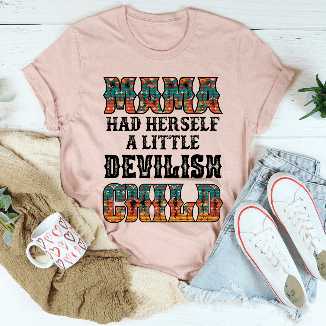Mama Had Herself A Little Devilish Child T-Shirt-3