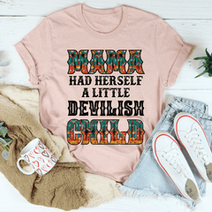 Mama Had Herself A Little Devilish Child T-Shirt-3