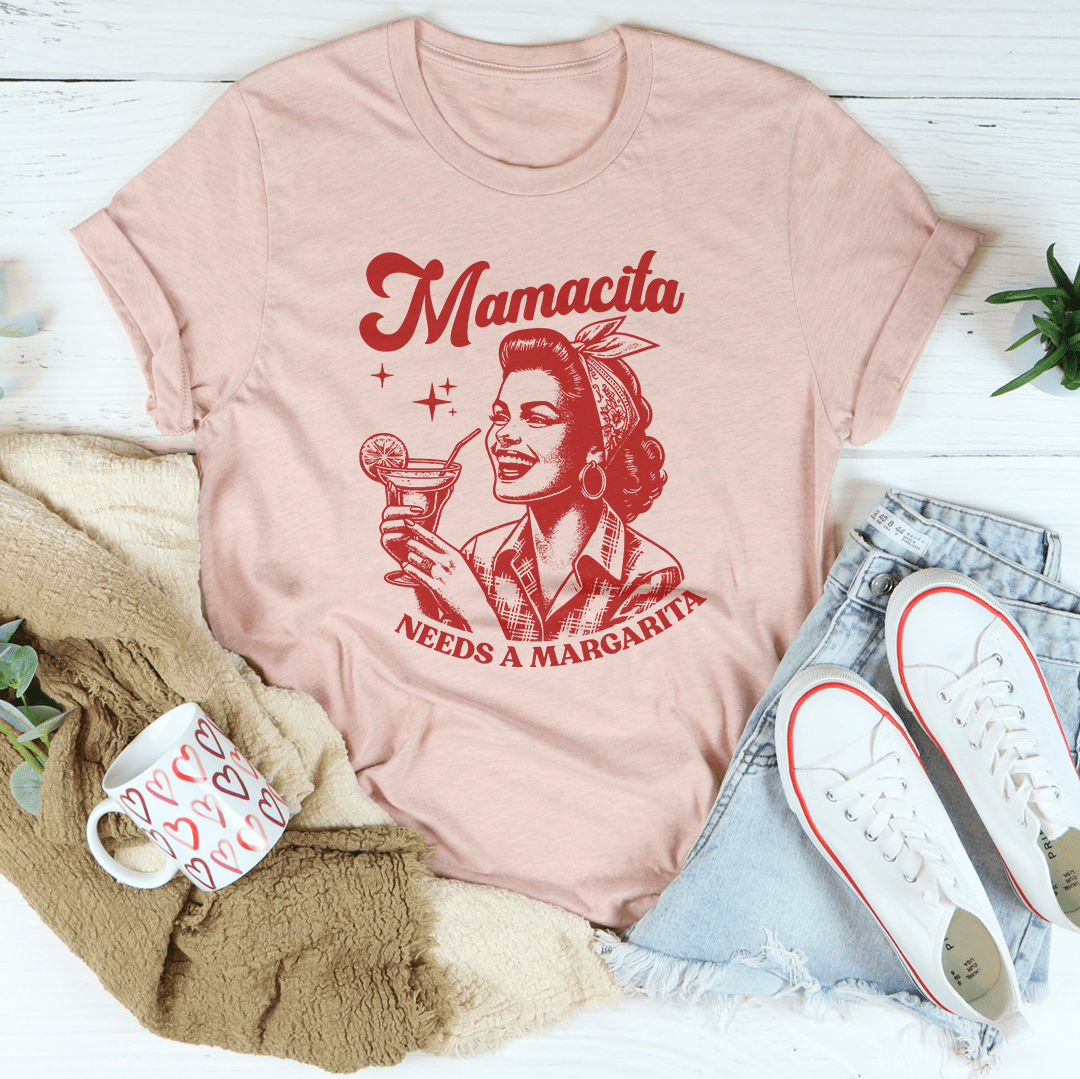 Mamacita Needs A Margarita Tee-1