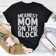 Meanest Mom On The Block Tee-2