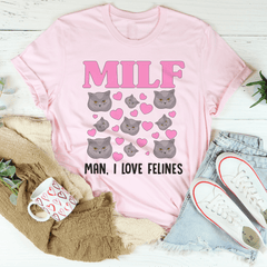MILF Man I Love Felines Tee-0