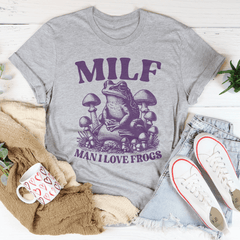 Milf Man I Love Frogs Tee-2