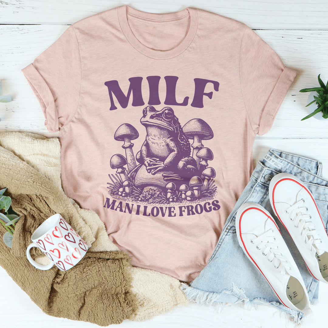 Milf Man I Love Frogs Tee-1