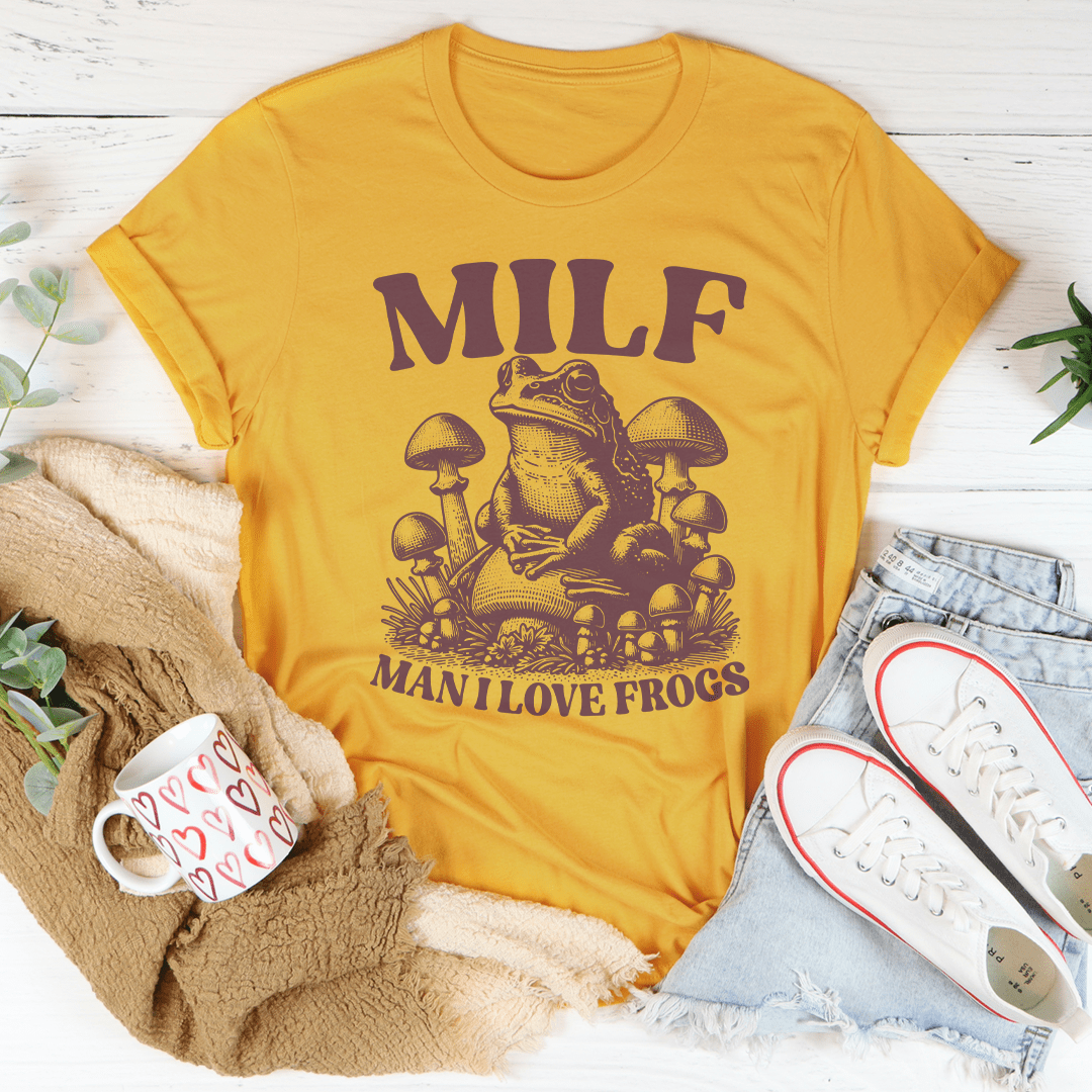 Milf Man I Love Frogs Tee-0