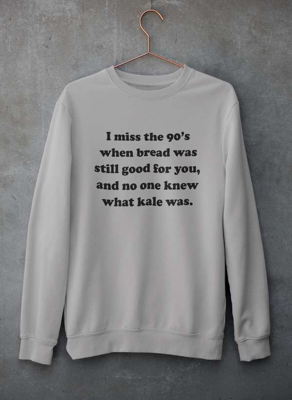 I Miss The 90's  Sweat Shirt-2