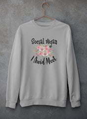 Social Vegan I Avoid Meet Sweat Shirt-2