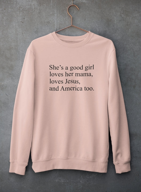 She's A Good Girl Sweat Shirt-0