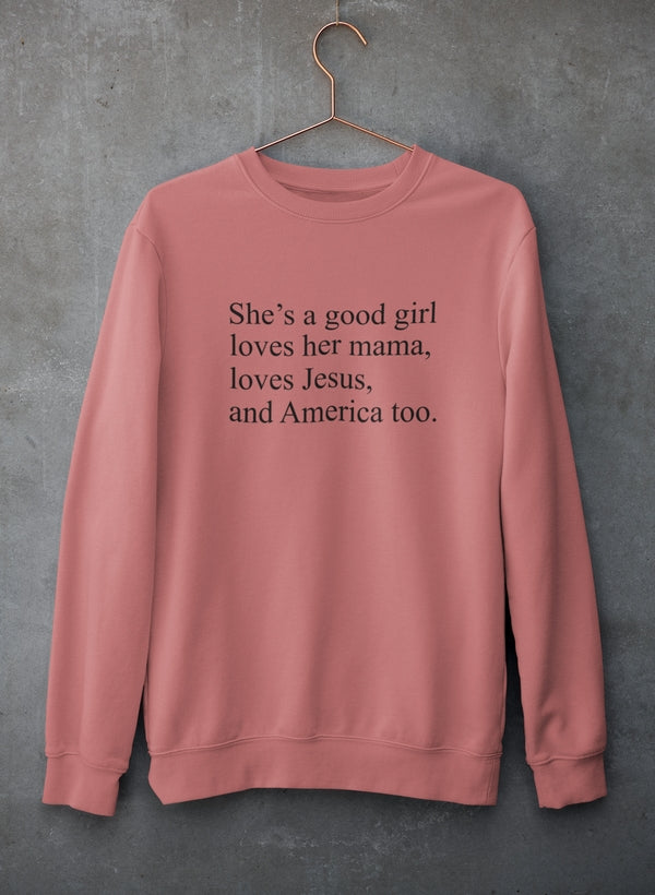 She's A Good Girl Sweat Shirt-1