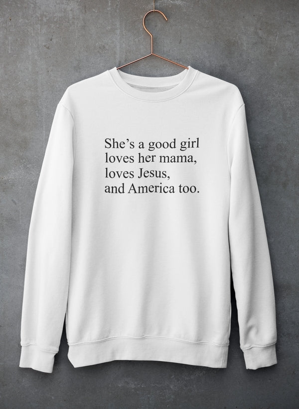 She's A Good Girl Sweat Shirt-2