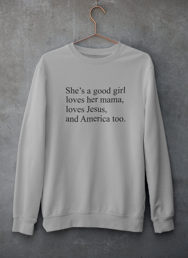 She's A Good Girl Sweat Shirt-3