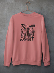 She Who Kneels Before God Can Stand Before Anyone Sweat Shirt-1