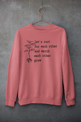 Let's Root For Each Other Sweat Shirt-2